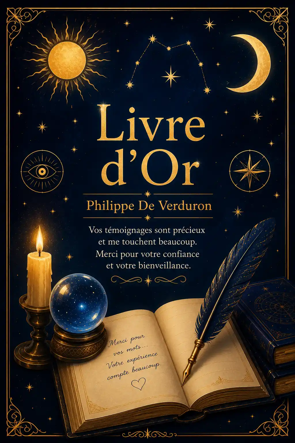 livre d'or, témoignages et avis Philippe De Verduron voyant à Strasbourg Avis sur Philippe De Verduron voyant médium à Strasbourg : témoignages, livre d'or, consultation de voyance en cabinet, par téléphone, visioconférence et par e-mail.